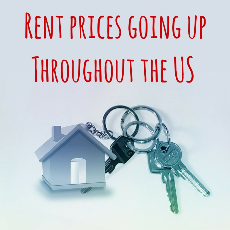 Rent prices going up throughout the US